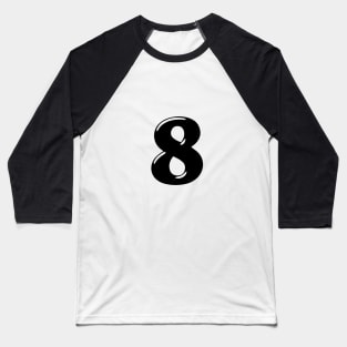 Number 8 in 3d font text style Baseball T-Shirt